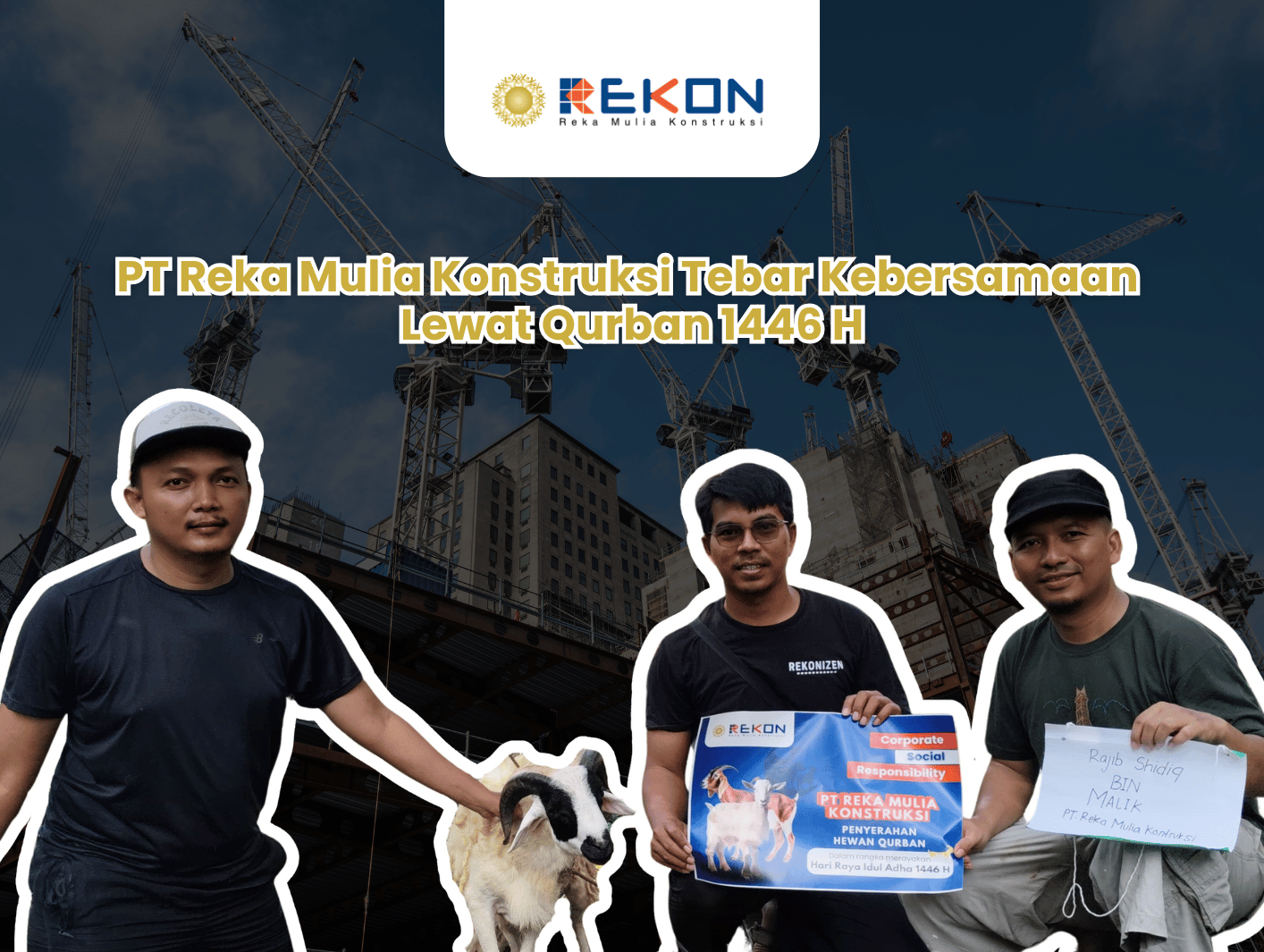 PT Reka Mulia Konstruksi Tebar Kebersamaan Lewat Qurban 1446 H